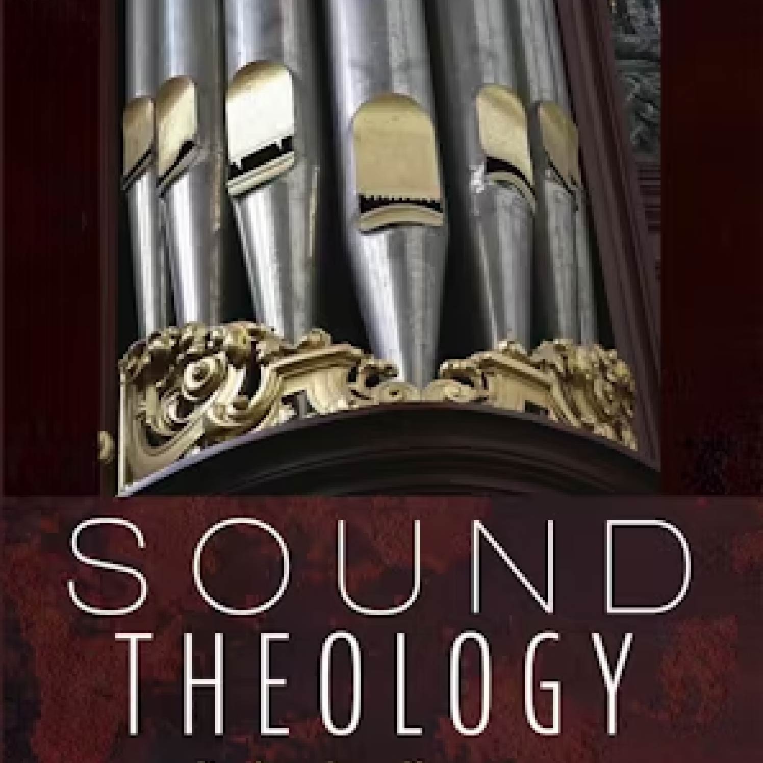 Book cover of Sound Theology by Randall Engel